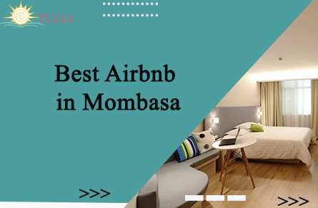 Best Airbnb in Mombasa
