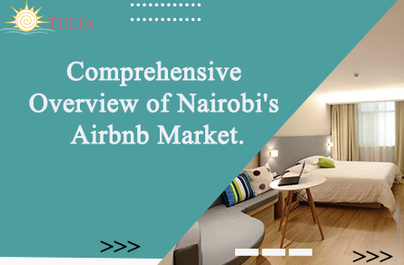 Comprehensive Overview of Nairobi's Airbnb Market
