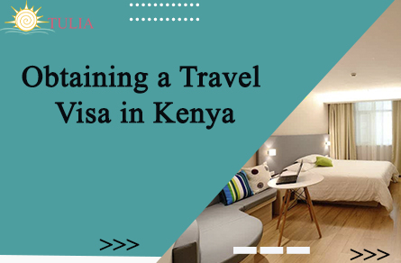 Obtaining a Travel Visa in Kenya