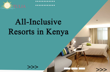 All-Inclusive Resorts in Kenya