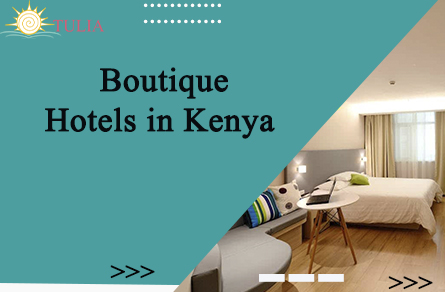 Boutique Hotels in Kenya