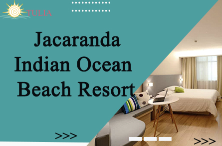Jacaranda Indian Ocean Beach Resort