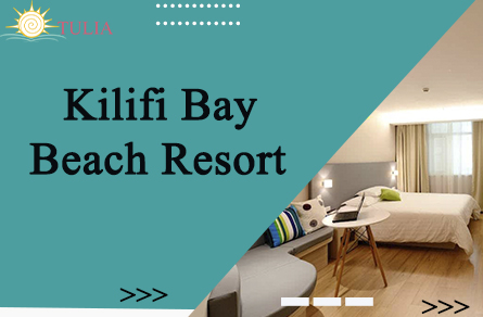 Kilifi Bay Beach Resort
