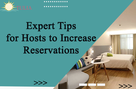 Expert Tips for Hosts to Increase Reservations