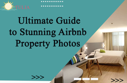 Ultimate Guide to Stunning Airbnb Property Photos